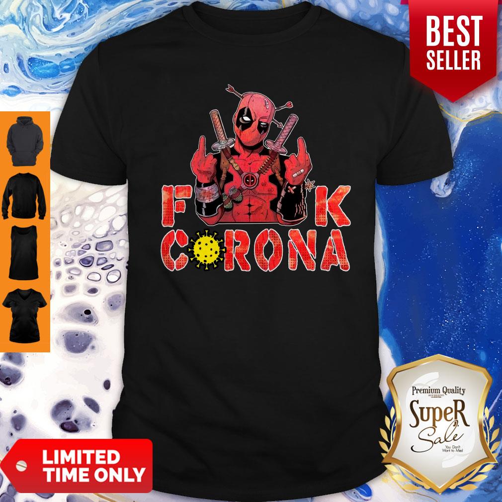 Funny Deadpool Fuck Corona Shirt Funny Deadpool Fuck Corona Shirt