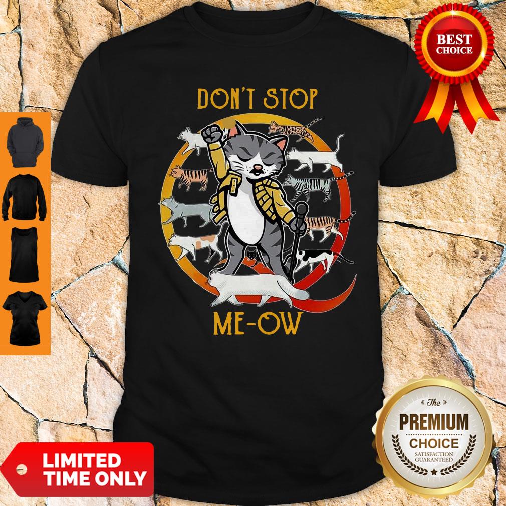 Funny Don’t Stop Meow Shirt Funny Don’t Stop Meow Shirt