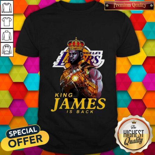 Funny Los Angeles Lakers King James Is Back Shirt