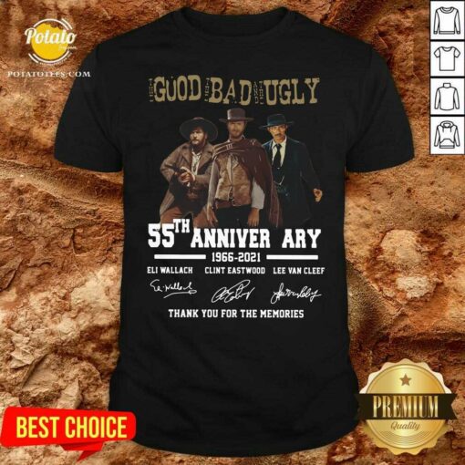Funny The Good The Bad The Ugly 55th Anniversary 1966 2021 Thank You For The Memories Signatures Shirt