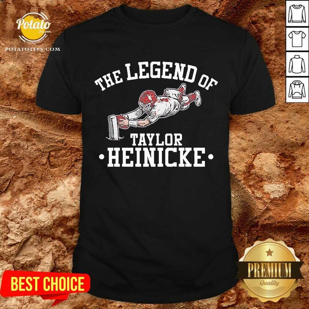 Funny The Legend Of Taylor Heinicke Shirt Funny The Legend Of Taylor Heinicke Shirt