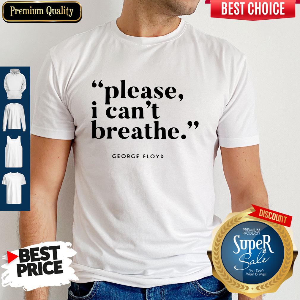 George Floyd Please I Can’t Breathe Shirt George Floyd Please I Can’t Breathe Shirt