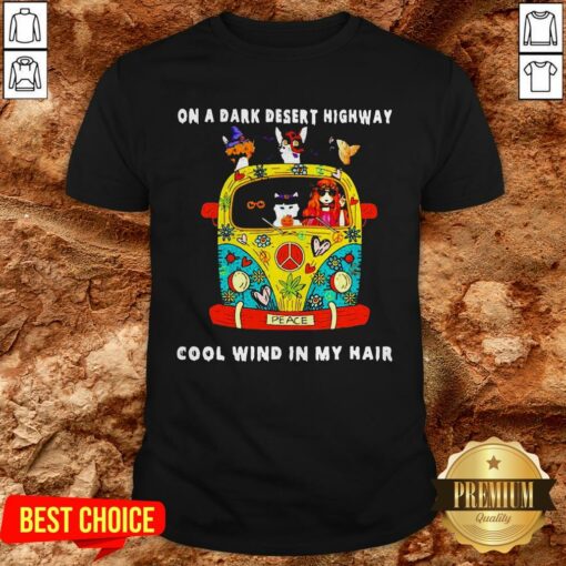Girl And Cats On A Dark Desert Highway Cool Wind In My Hair Shirt