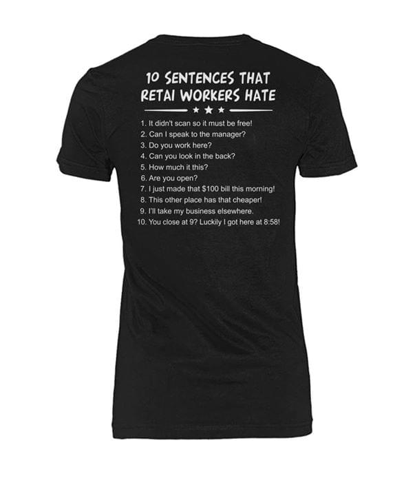 10 Sentences That Retal Workers Hate 1 It Didn't Scan So It Must Be Free Shirt 10 Sentences That Retal Workers Hate 1 It Didn't Scan So It Must Be Free Shirt