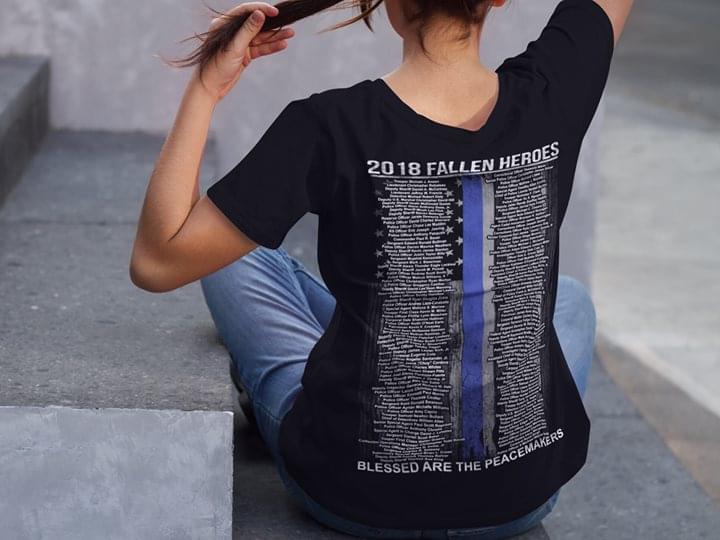 2018 Fallen Heroes Blessed Are The Peacemakers Shirt (Back Side) 2018 Fallen Heroes Blessed Are The Peacemakers Shirt (Back Side)