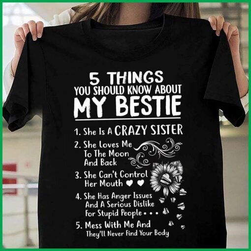 5 Things You Should Know About My Bestie Shirt