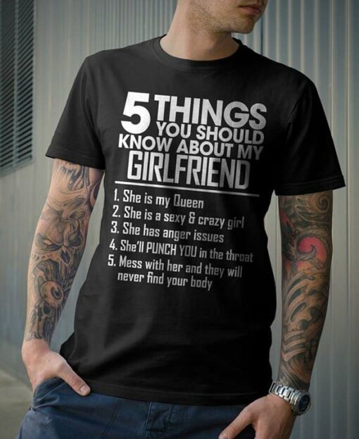 5 Things You Should Know About My Girlfriend Shirt