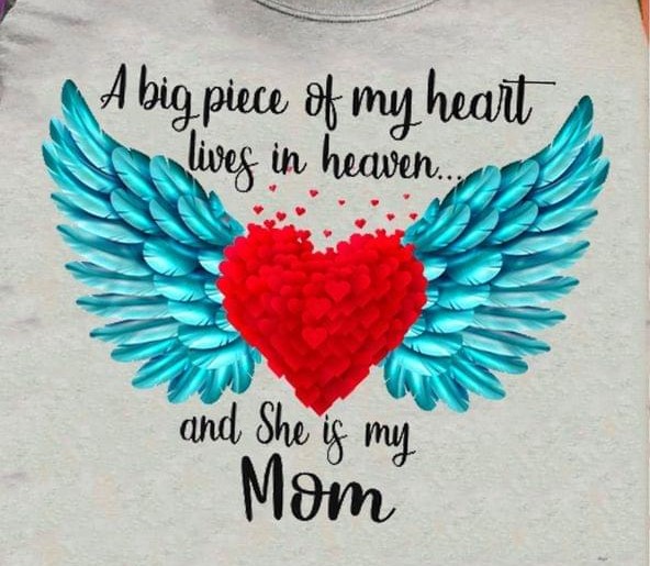 A Big Piece Of My Heart Lives In Heaven And She Is My Mom Red Heart Blue Wings Shirt A Big Piece Of My Heart Lives In Heaven And She Is My Mom Red Heart Blue Wings Shirt
