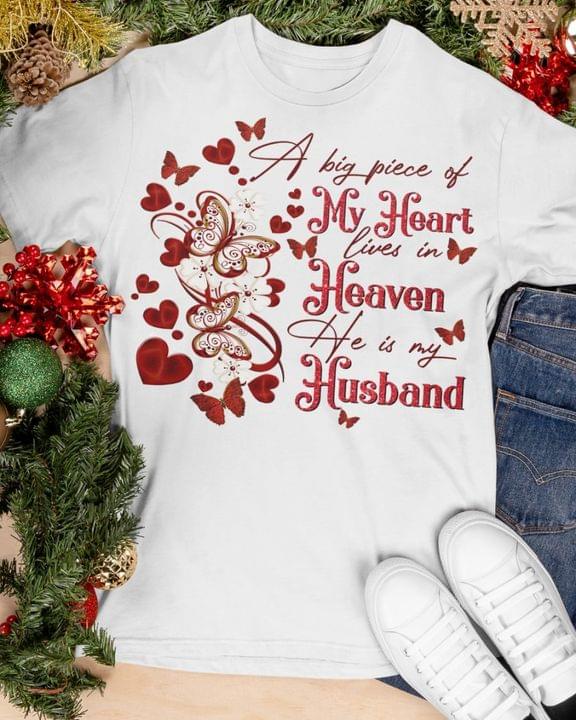 A Big Piece Of My Heart Lives In Heaven He Is My Husband Red Hearts Butterflies Shirt A Big Piece Of My Heart Lives In Heaven He Is My Husband Red Hearts Butterflies Shirt