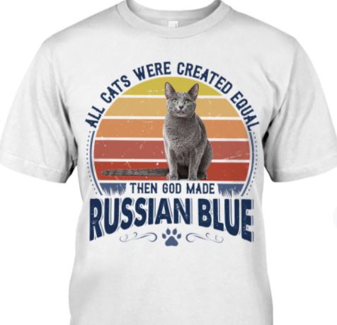 All Cats Were Created Equal Then God Made Russian Blue Cute Cat Vintage Shirt All Cats Were Created Equal Then God Made Russian Blue Cute Cat Vintage Shirt