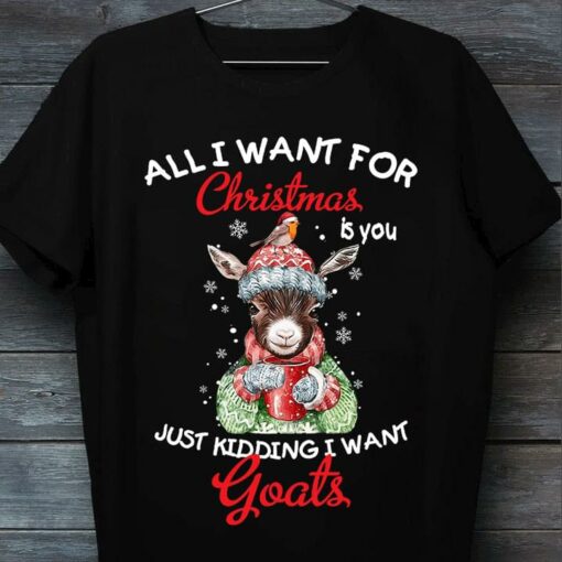 All I Want For Christmas Is You Just Kidding I Want Turtles Cartoon Goats Wearing Santa Hat Shirt