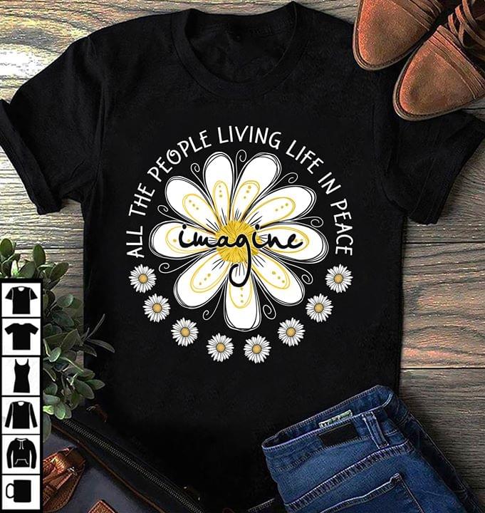 All The People Living Life In Peace Image Shirt All The People Living Life In Peace Image Shirt