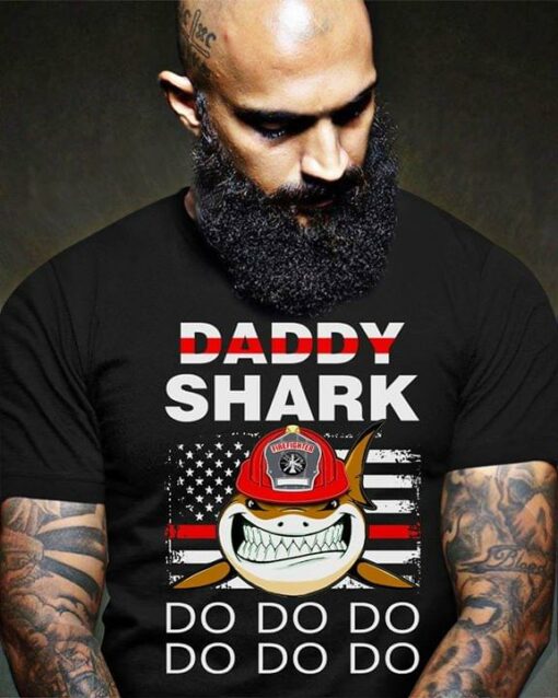 American Firefighter Daddy Shark Do Do Do Shirt
