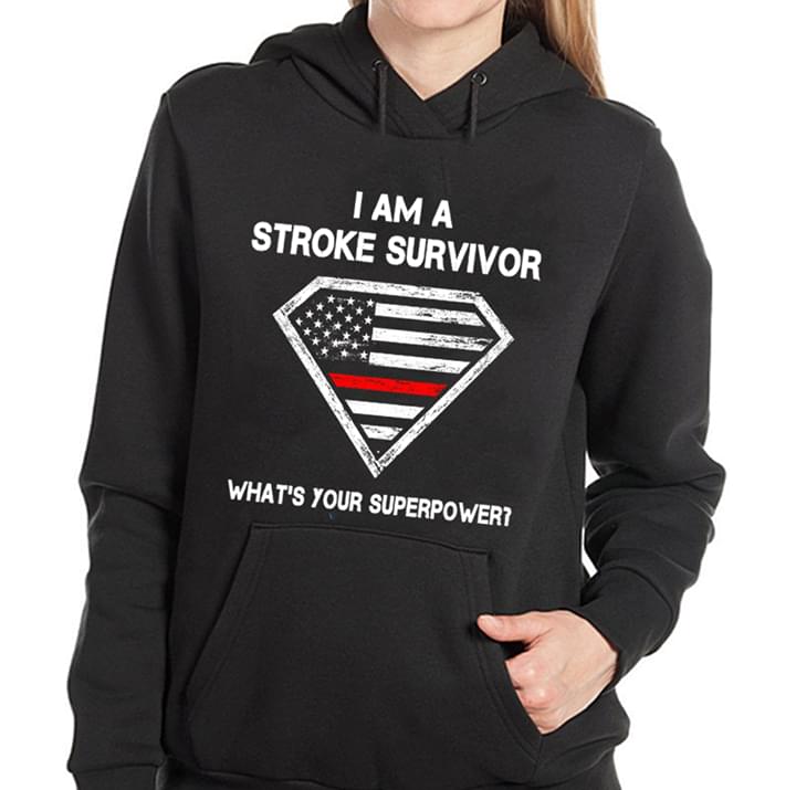 American Flag Diamond Shaped I Am A Stroke Survivor What's Your Superpower Hoodie American Flag Diamond Shaped I Am A Stroke Survivor What's Your Superpower Hoodie