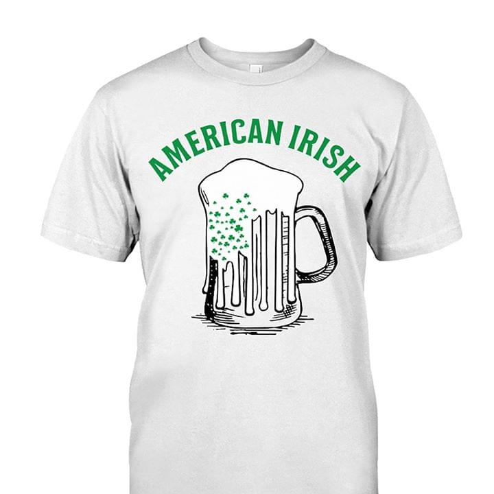 American Irish Shirt American Irish Shirt