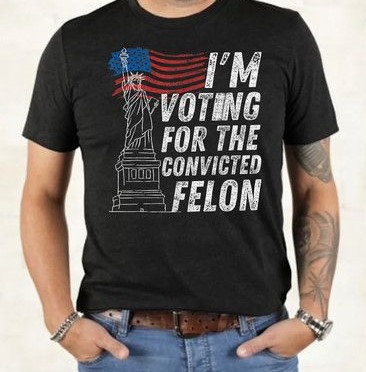 American Vintage Shirt, I Am Voting For The convicted Felon American Vintage Shirt, I Am Voting For The convicted Felon