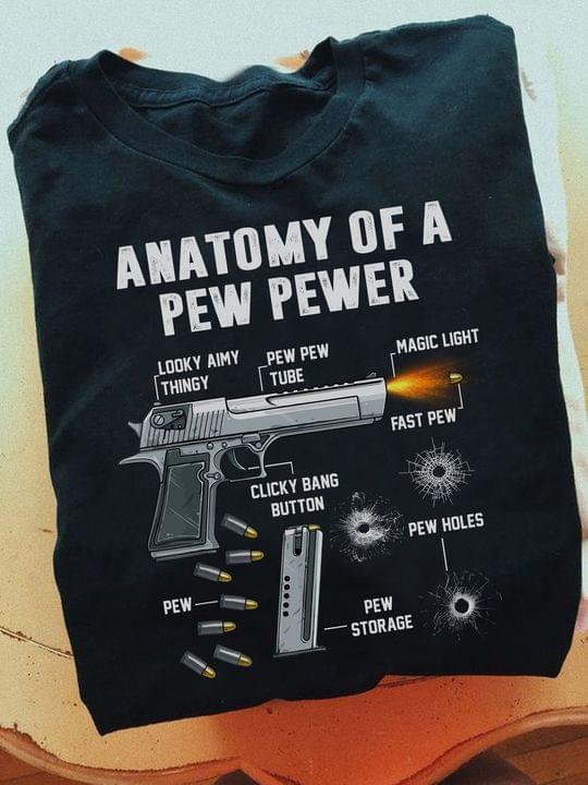 Anatomy Of A Pew Pewer Looky Aimy Thingy Pew Pew Tube Magic Light Gun Holes Bullets Shirt Anatomy Of A Pew Pewer Looky Aimy Thingy Pew Pew Tube Magic Light Gun Holes Bullets Shirt