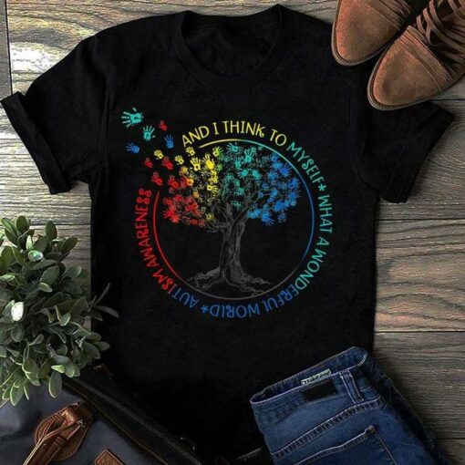 And I Think To Myself What A Wonderful World Autism Awareness Autism Tree Handprint Shirt
