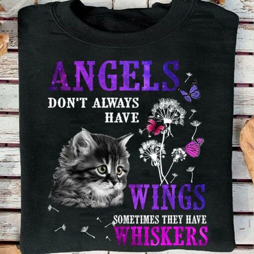 Angels Don’t Always Have Wings Sometimes They Have Whiskers Cat Dandelion Shirt