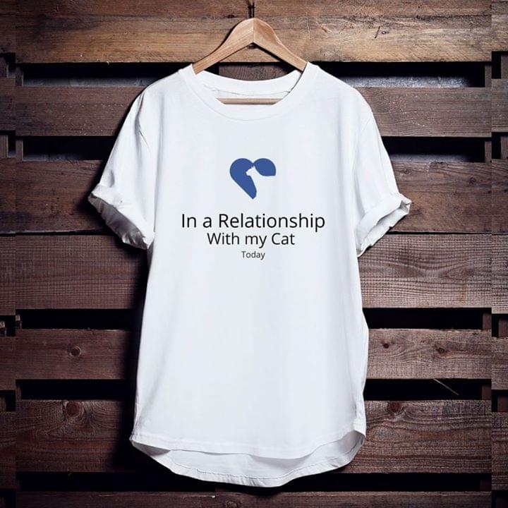 Animal Love In A Relationship With My Cat Today Shirt Animal Love In A Relationship With My Cat Today Shirt
