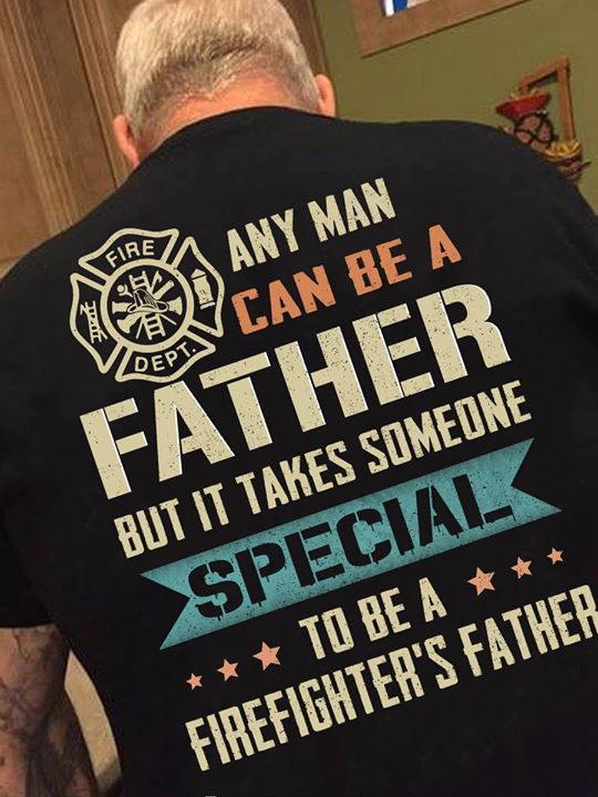 Any Man Can Be A Father But It Takes Shirt (Back Side) Any Man Can Be A Father But It Takes Shirt (Back Side)