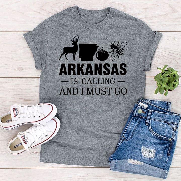 Arkansas Is Calling And I Must Go Shirt Arkansas Is Calling And I Must Go Shirt