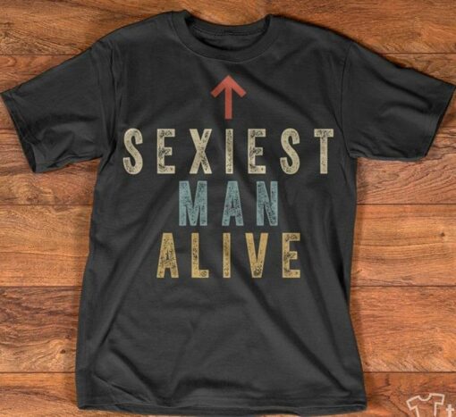 Arrow Up Sexiest Man Alive Shirt
