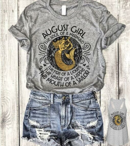 August Girl The Soul Of A Mermaid Shirt