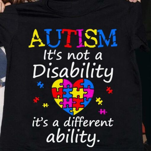 Autism It’s Not A Disability It’s A Different Ability Autism Heart Puzzles Shirt