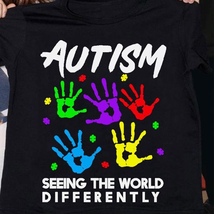 Autism Seeing The World Differently Colorful Hands Shirt Autism Seeing The World Differently Colorful Hands Shirt