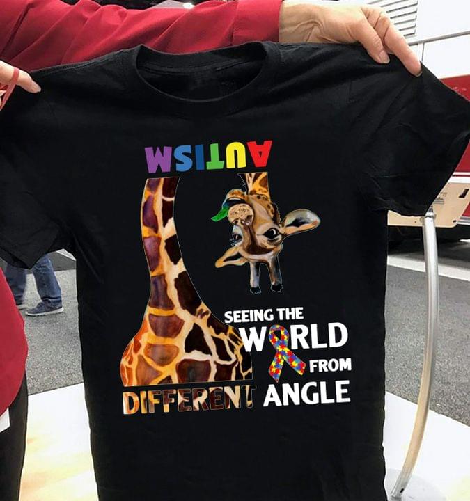 Autism Seeing The World From Different Angle Giraffe Animals Shirt Autism Seeing The World From Different Angle Giraffe Animals Shirt