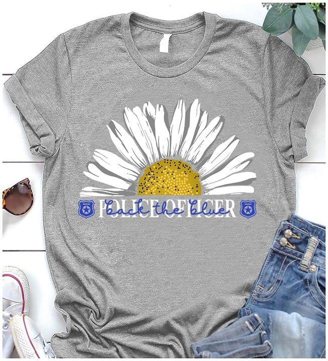 Back The Blue Graphic Daisy Flower Police Armorials Shirt Back The Blue Graphic Daisy Flower Police Armorials Shirt