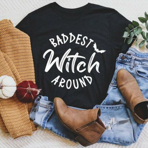 Baddest Witch Around Bat Halloween Shirt