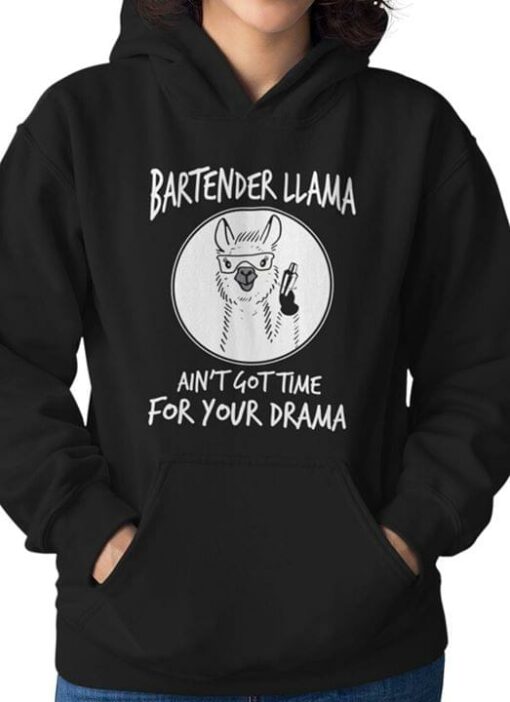 Bartender Llama Ain’t Got Time For Your Drama Shirt
