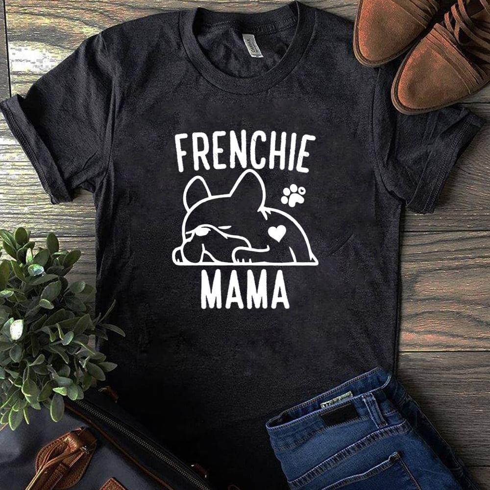Basic Frenchie Mama Cute Bulldog Dog Footprint Shirt Basic Frenchie Mama Cute Bulldog Dog Footprint Shirt