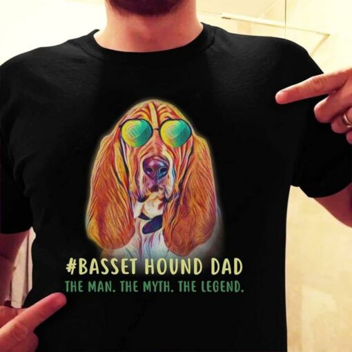 #Basset Hound Dad The Man The Myth The Legend Shirt