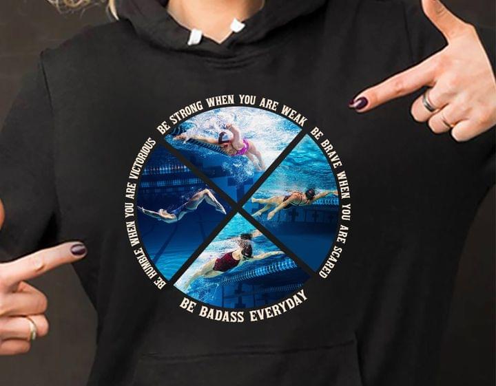 Be Strong When You Are Weak Be Brave When You Are Scared Girl Lady Swimming Shirt Be Strong When You Are Weak Be Brave When You Are Scared Girl Lady Swimming Shirt