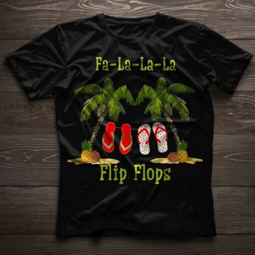 Beach Holiday Fa La La La Flip Flops Shirt