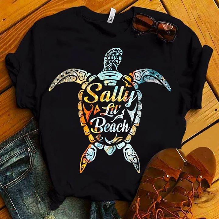 Beautiful Ocean Turtle Salty Lil' Beach T-Shirt Sweatshirt Hoodie Beautiful Ocean Turtle Salty Lil' Beach T-Shirt Sweatshirt Hoodie