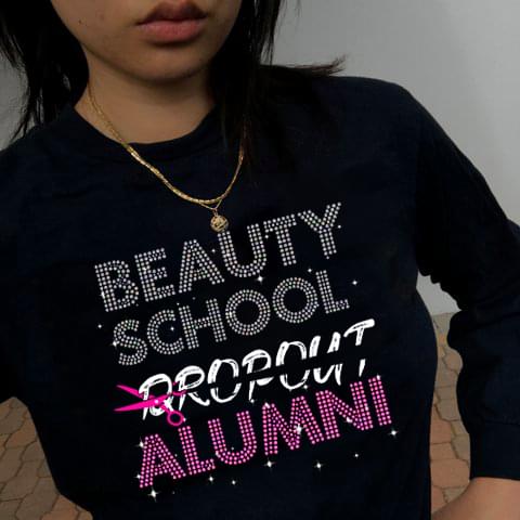 Beauty School Dropout Alumni Shirt Beauty School Dropout Alumni Shirt
