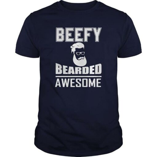 Beefy Bearded Awesome Shirt