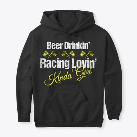 Beer Drinkin Racing Lovin Hoodie Beer Drinkin Racing Lovin Hoodie