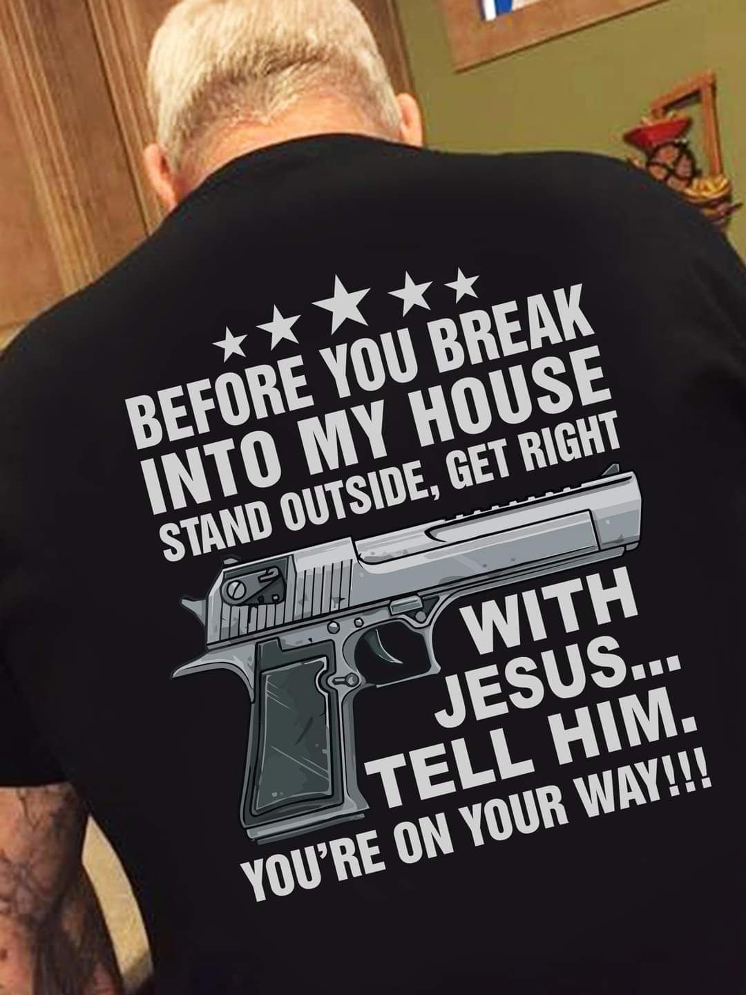 Before You Break Into My House Warning Shirt Before You Break Into My House Warning Shirt