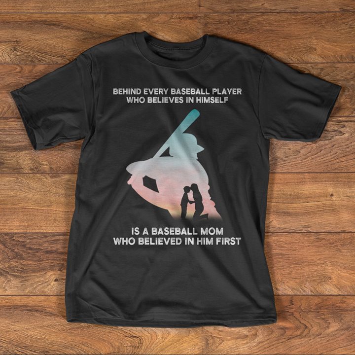 Behind Every Basketball Plaver who believes in himself Shirt Behind Every Basketball Plaver who believes in himself Shirt