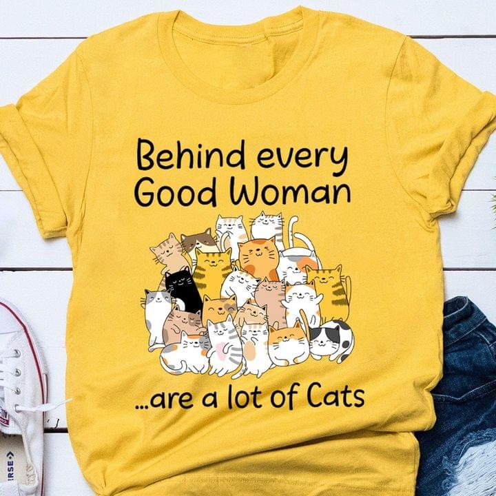 Behind Every Good Woman Are A Lot Of Cute Cats Pet Shirt Behind Every Good Woman Are A Lot Of Cute Cats Pet Shirt