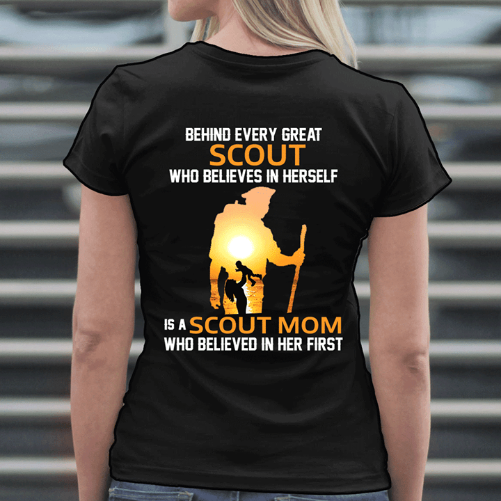Behind Every Great Scout Who Believes In Herself Shirt (Back Side) Behind Every Great Scout Who Believes In Herself Shirt (Back Side)
