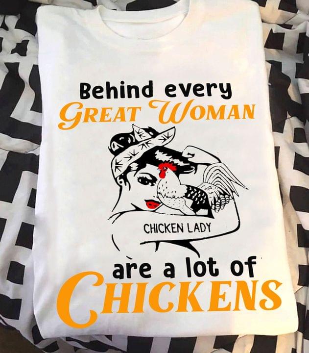 Behind Every Great Woman Are A Lot Of Chickens Lady Girl Wearing Headband Holding Chicken Lady Shirt Behind Every Great Woman Are A Lot Of Chickens Lady Girl Wearing Headband Holding Chicken Lady Shirt