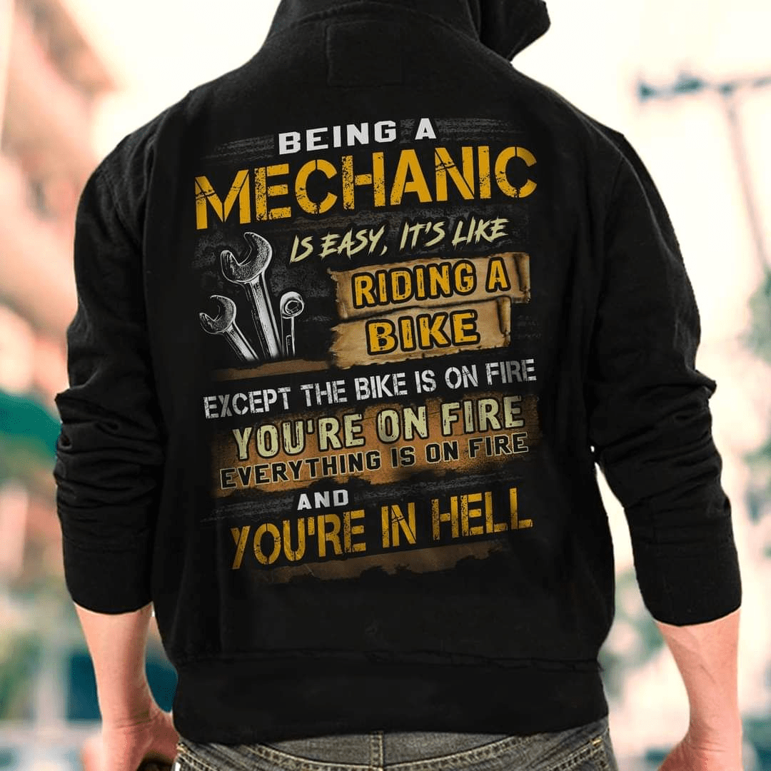Being A Mechanic is Easy, It's Like Riding a Bike T-Shirt Being A Mechanic is Easy, It's Like Riding a Bike T-Shirt