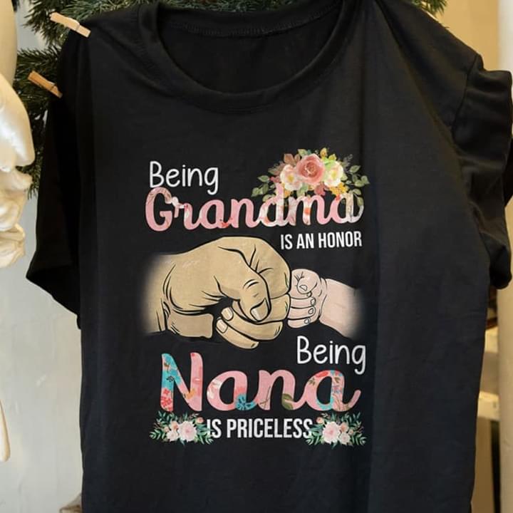 Being Grandma Is An Honor Being Nana Is Priceless Fist Bump Between Grandmother and Grandchild Family Love Shirt Being Grandma Is An Honor Being Nana Is Priceless Fist Bump Between Grandmother and Grandchild Family Love Shirt