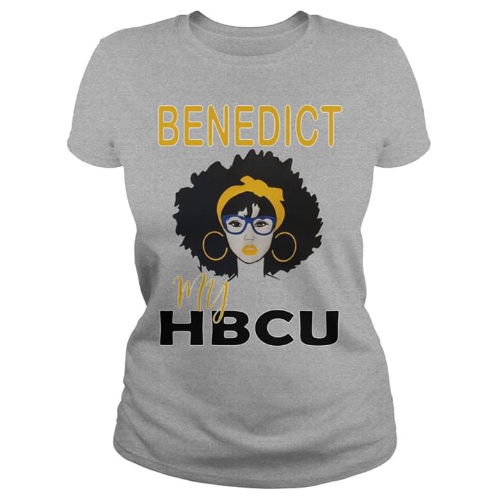 Benedict My Hbcu Shirt Benedict My Hbcu Shirt